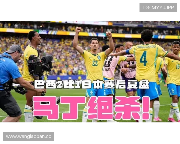 巴西2-1日本赛后复盘，关键进球帮助五星巴西晋级